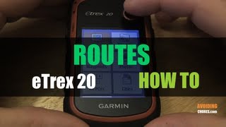 Garmin eTrex 20 22X  Routes [upl. by Adniles424]