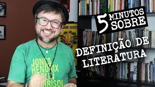 5 Minutos Sobre Definição Literatura [upl. by Asen]