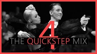 ►QUICKSTEP MUSIC MIX 4  Dancesport amp Ballroom Dancing Music [upl. by Hesler512]