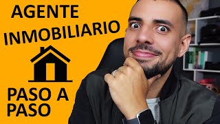 COMO SER AGENTE INMOBILIARIO PASO A PASO PARA SER REALTOR [upl. by Terbecki730]