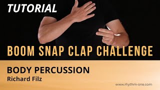 BOOM SNAP CLAP Challenge TUTORIAL [upl. by Lleksah95]