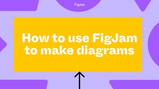 How to use FigJam for diagramming [upl. by Mitchel507]