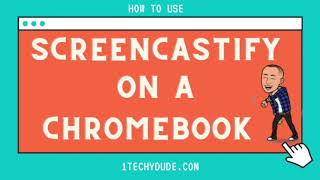 Student Guide for Using Screencastify on a Chromebook [upl. by Agler]