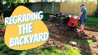 Regrading The Backyard  Smoothing Things Out Before Top Soil and Sand [upl. by Scarito956]