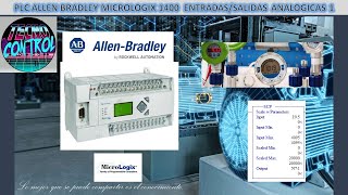 PLC ALLEN BRADLEY MICROLOGIX 1400 ENTRADASSALIDAS ANALOGICAS PARTE 1 [upl. by Aibun]