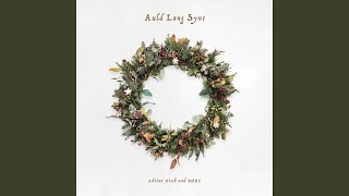 Auld Lang Syne [upl. by Annis]