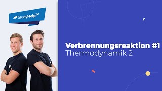 Verbrennungsreaktionen  Einstieg 1 Thermodynamik StudyHelp [upl. by Romaine200]