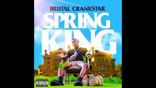 Brutal Crankstar  Intro  Track 1 Spring King [upl. by Tereve]