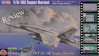 Hobby Boss 148 FA18E Super Hornet review [upl. by Oderfla]