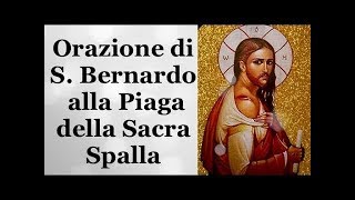 Orazione di S Bernardo alla Piaga della Sacra Spalla [upl. by Aerdua]