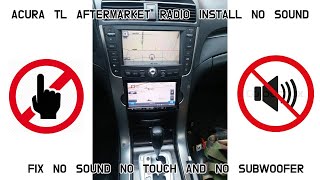 Acura TL Aftermarket Radio No Sound amp Common Problems [upl. by Amethist]