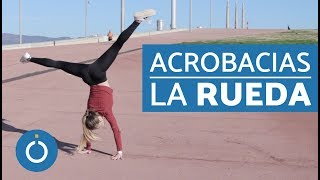 LA RUEDA TUTORIAL  Gimnasia PASO a PASO [upl. by Derwin]