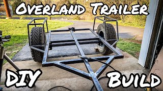 Overland Trailer Build Part 1 Structure [upl. by Attenreb]