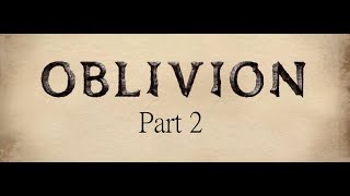 The Elder Scrolls IV Oblivion Part 2  To Kvatch [upl. by Ardnaek]