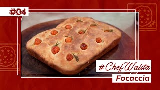 Focaccia  Chef Walita EP 04 [upl. by Teria216]