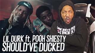 MAN WHAT  Lil Durk  Shouldve Ducked feat Pooh Shiesty REACTION [upl. by Aimo]