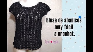 BLUSA DE ABANICOS MUY FÁCIL A CROCHET Tejiendo con angélika [upl. by Nohsid]