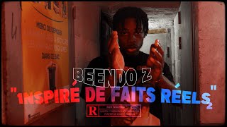 BEENDO Z  ᛉ INSPIRÉ DE FAITS RÉELS 2 [upl. by Coleman]