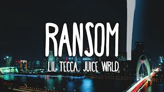 Lil Tecca Juice WRLD  Ransom Clean  Lyrics [upl. by Quick]