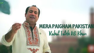 Mera Paigham Pakistan  Rahat Fateh Ali Khan  Pakistan National Song 2025 [upl. by Rana]