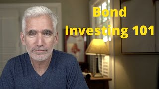 Bond Investing 101A Beginners Guide to Bonds [upl. by Niabi]