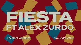 Un Corazón Ft Alex Zurdo  Fiesta Lyric Video Oficial [upl. by Ardena]