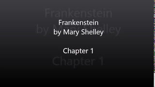 Frankenstein by Mary Shelley  Chapter 1 Audiobook [upl. by Ebonee]