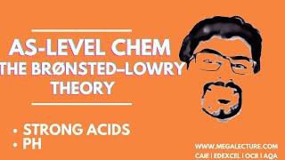 Live Class  AS Chemistry  The Brønsted–Lowry theory Strong Acids pH  BronstedLowry Theory [upl. by Jessalyn]