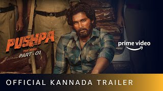 Pushpa The Rise  Part 1  Official Kannada Trailer  Allu Arjun  Rashmika  Fahadh Faasil [upl. by Elva]