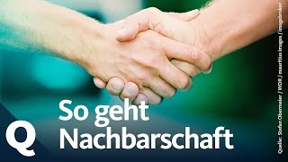 Nachbarn Die Geschichte einer DorfFreundschaft  Quarks [upl. by Attenborough]