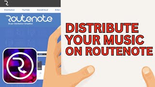 How to Upload A Song On Routenote [upl. by Natelson]