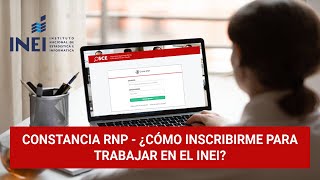 Constancia RNP  ¿Cómo inscribirse para trabajar en el INEI [upl. by Gnihc897]