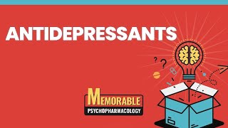 Antidepressants Mnemonics Memorable Psychopharmacology Lecture 3 [upl. by Odlabu]