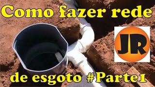 COMO FAZER O ESGOTO DE UMA CASA PARTE1 [upl. by Sineray]