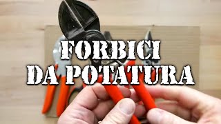 FORBICI DA POTATURA COME SCEGLIERE LE MIGLIORI [upl. by Houston]