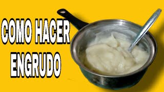 COMO HACER ENGRUDO  PEGAMENTO CASERO CON SOLO 2 INGREDIENTES  MUY FÁCIL Isaac Martinez DIY [upl. by Acker326]