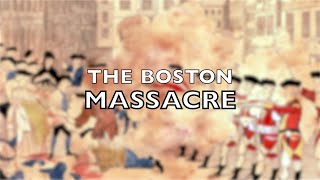 The 1770 Boston Massacre [upl. by Geerts]