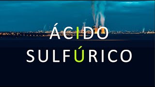 Ácido Sulfúrico [upl. by Acisej81]