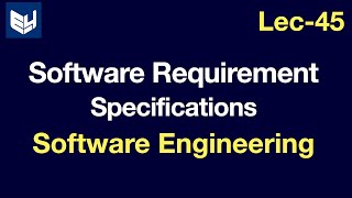 Software Requirement Specification  Software Engineering  SE  Lec45  Bhanu Priya [upl. by Nahtaneoj]