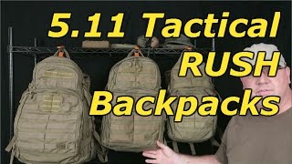 511 Tactical RUSH 12 24 and 72 Backpacks  Full Comparison Review [upl. by Hernardo]