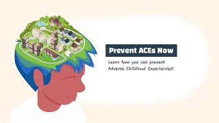 Prevent ACEs Now [upl. by Llerrad113]