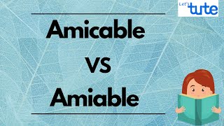 Amicable vs Amiable  Learn English Words  Confusing Words in English  Letstute English shorts [upl. by Nolyat]