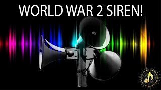 World War 2 Air Raid Siren Alarm Sound Effect [upl. by Frayne]