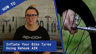 Rehook AIR  How to Properly Inflate Your Bike Tyres [upl. by Falo]