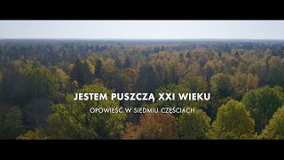 JESTEM PUSZCZĄ XXI WIEKU [upl. by Aigroeg]