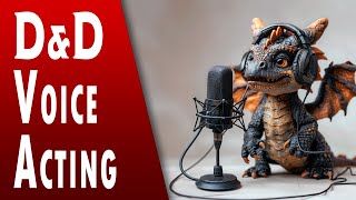 The Ultimate TTRPG Voice Acting Guide [upl. by Zerimar369]