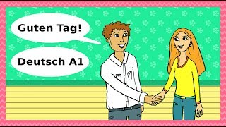 Deutsch A1  Guten Tag Begrüßungen Höflichkeit amp Kennenlernen  Basic German for beginners [upl. by Elane]