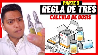 💊3 Regla de tres CALCULO DE DOSIS DE MEDICAMENTOS ENFERMERIA Simple FARMACOLOGIA 💉 [upl. by Ennaej]