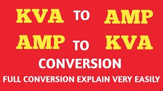 KVA TO AMP CONVERSION AMP TO KVA CONVERSION [upl. by Netsirc]