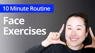 FACE EXERCISES for Rejuvenation  10 Minute Daily Routines [upl. by Aketahs691]